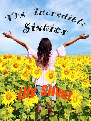 cover image of The Incredible Sixties